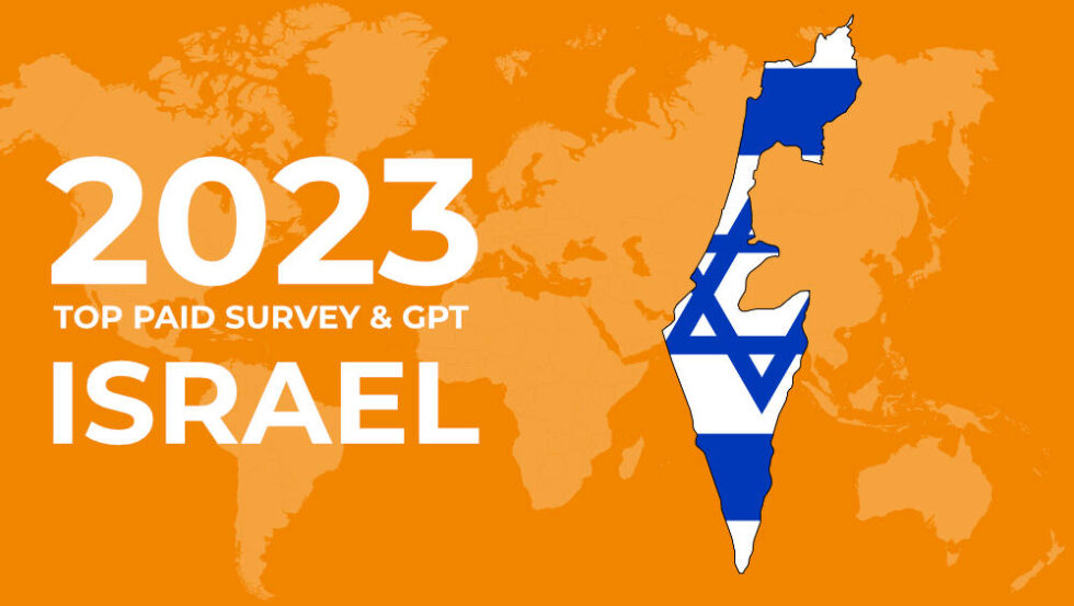 12 Best Paid Surveys in Israel (Legit and Free to Join)