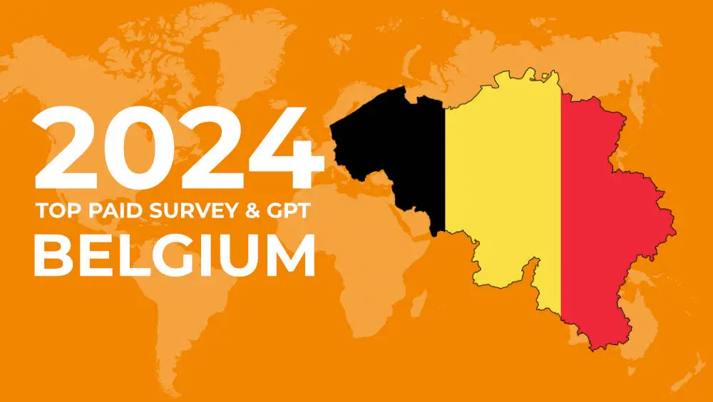 20 Legit Paid Surveys and GPT Sites in Belgium 2024