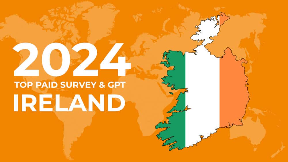 19 Legit Paid Surveys In Ireland To Earn Money in 2024