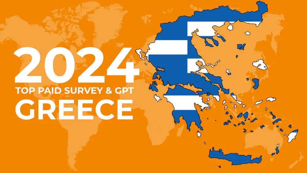 15 Paid Surveys and GPT Sites In Greece 2024 (100% Legit)